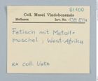 Etikett zu westafrikanischer Talisman (NHMW-ZOO-MO-0081100-ETH-139)
